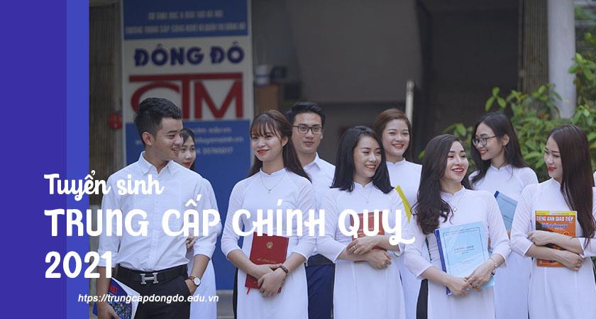 Tuyển sinh Trung cấp Chính quy 2021